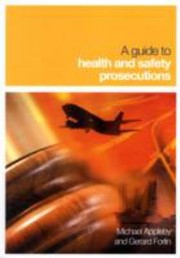 Cover of: A Guide to Health and Safety Prosecutions