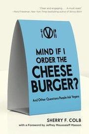 Mind If I Order the Cheeseburger by Sherry F. Colb