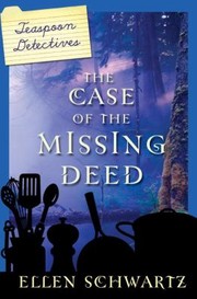 Cover of: The Case Of The Missing Deed