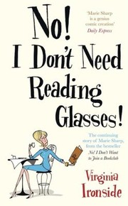 Cover of: No I Dont Need Reading Glasses by 
