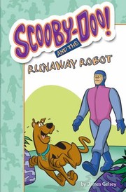 Cover of: ScoobyDoo and the Runaway Robot
            
                ScoobyDoo Mysteries Library