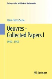 Cover of: Oeuvres Collected Papers I 1949 1959