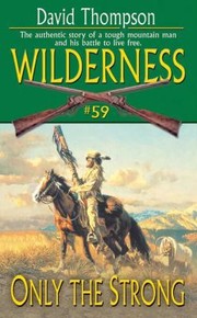 Cover of: Only the Strong
            
                Wilderness Paperback