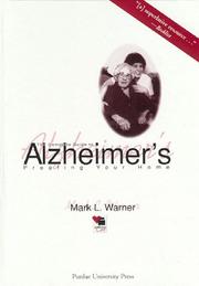 Cover of: The complete guide to Alzheimer's-proofing your home by Mark L. Warner, Mark L. Warner