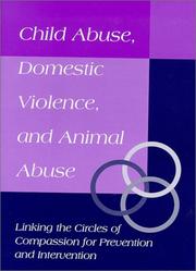 Cover of: Child Abuse, Domestic Violence, and Animal Abuse by Frank R. Ascione, Phil Arkow