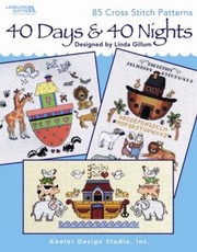 Cover of: 40 Days  40 Nights Leisure Arts 4613