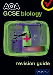 Cover of: AQA GCSE Biology Revision Guide