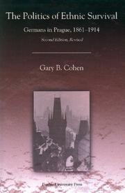 Cover of: The Politics of Ethnic Survival: Germans in Prague, 1861-1914, Second Revised Edition (Central European Studies)