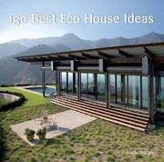 Cover of: 150 Best Eco House Ideas by 