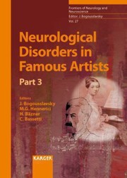 Cover of: Neurological Disorders in Famous Artists
            
                Frontiers of Neurology and Neuroscience