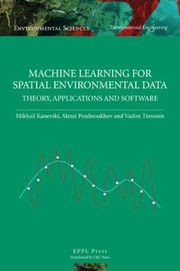 Machine Learning for Spatial Environmental Data by Vadim Timonin