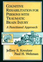 Cover of: Cognitive rehabilitation for persons with traumatic brain injury: a functional approach