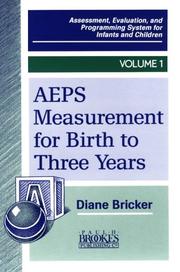 Cover of: Aeps Measurement for Birth to 3 Years (Assessment, Evaluation, and Programming System for Infants and Children, Vol 1)