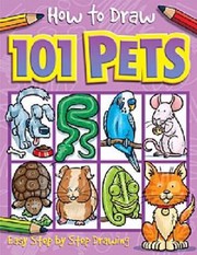 Cover of: 101 Pets
            
                How to Draw