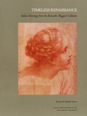 Cover of: Timeless Renaissance Italian Drawings From The Alessandro Maggiori Collection