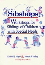 Sibshops by Donald J. Meyer, Patricia F. Vadasy