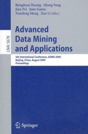 Cover of: Advanced Data Mining and Applications
            
                Lecture Notes in Artificial Intelligence by 