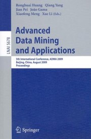 Cover of: Advanced Data Mining and Applications
            
                Lecture Notes in Artificial Intelligence