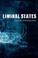 Cover of: Liminal States A Novel