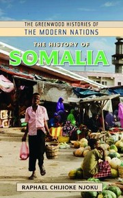 Cover of: The History of Somalia
            
                Greenwood Histories of the Modern Nations Hardcover by 