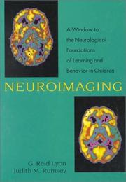 Cover of: Neuroimaging: A Window to the Neurological Foundations of Learning and Behavior in Children
