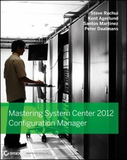 Cover of: Mastering System Center Configuration Manager 2012