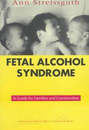 Cover of: Fetal alcohol syndrome: a guide for families and communities