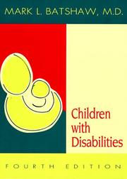 Cover of: Children with disabilities by edited by Mark L. Batshaw.