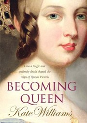 Cover of: Becoming Queen Kate Williams