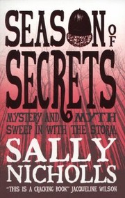 Cover of: Season of Secrets Sally Nicholls by 
