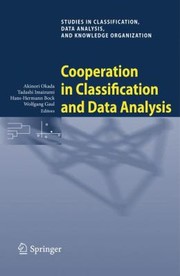 Cover of: Cooperation in Classification and Data Analysis
            
                Studies in Classification Data Analysis and Knowledge Orga