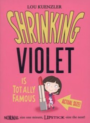 Cover of: Shrinking Violet is Totally Famous