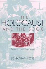 Cover of: The Holocaust And The Book Destruction And Preservation