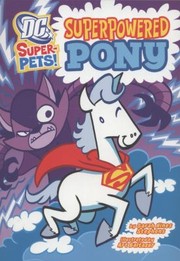 Cover of: Superpowered Pony
            
                DC SuperPets