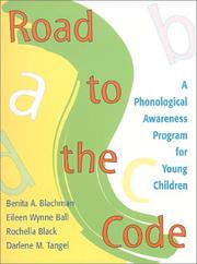 Cover of: Road to the Code by Benita A. Blachman, Eileen Wynne, Ph.D. Ball, Rochella Black, Darlene M., Ph.D. Tangel