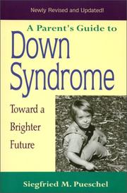 Cover of: A Parent's Guide to Down Syndrome  by Siegfried M. Pueschel