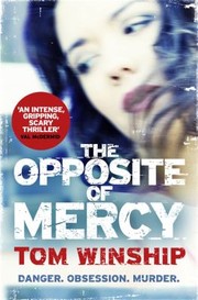 Cover of: The Opposite of Mercy by 
