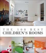 Cover of: The 100 Best Childrens Rooms by 