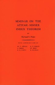 Cover of: Seminar on the AtiyahSinger Index Theorem
            
                Annals of Mathematics Studies Paperback