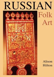 Cover of: Russian Folk Art
            
                IndianaMichigan Series in Russian  East European Studies Paperback by 