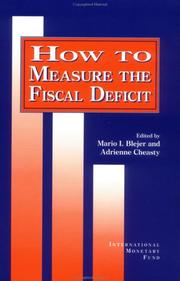 Cover of: How to Measure the Fiscal Deficit: Analytical and Methodological Issues