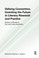 Cover of: Defying Convention Inventing the Future in Literacy Research and Practice Edited by Patricia L Anders