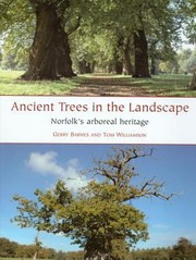 Cover of: Ancient Trees In The Landscape Norfolks Arboreal Heritage