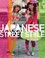 Cover of: Japanese Street Style