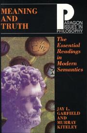 Cover of: Meaning and truth by Jay L. Garfield & Murray Kiteley [editors].