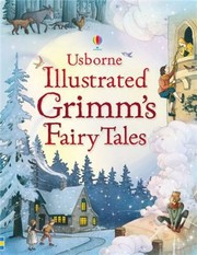 Usborne Illustrated Grimms Fairy Tales by Ruth Brocklehurst, Gillian Doherty, Raffaella Ligi