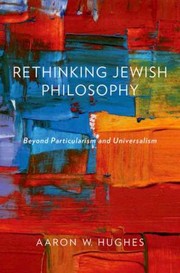 Cover of: Rethinking Jewish Philosophy by 
