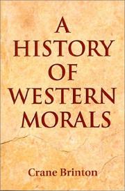 Cover of: A History of Western Morals by Crane Brinton