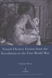 Cover of: French Divorce Fiction from the Revolution to the First World War
            
                Legenda Main by 