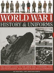 Cover of: World War I History  Uniforms